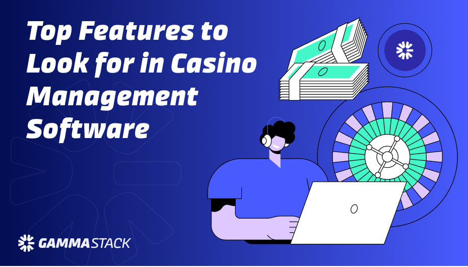 Top Features To Look For In Casino Management Software pk luck app